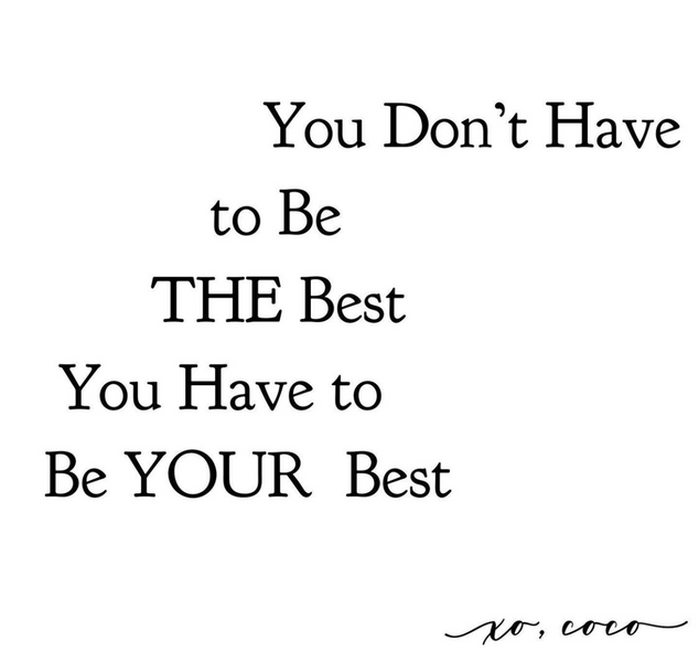 You Don't Have To Be THE Best